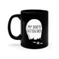 My Dog's Kitten Died Black Ceramic Funny Mug