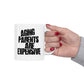 Aging Parents Are Expensive Print logo White Mug