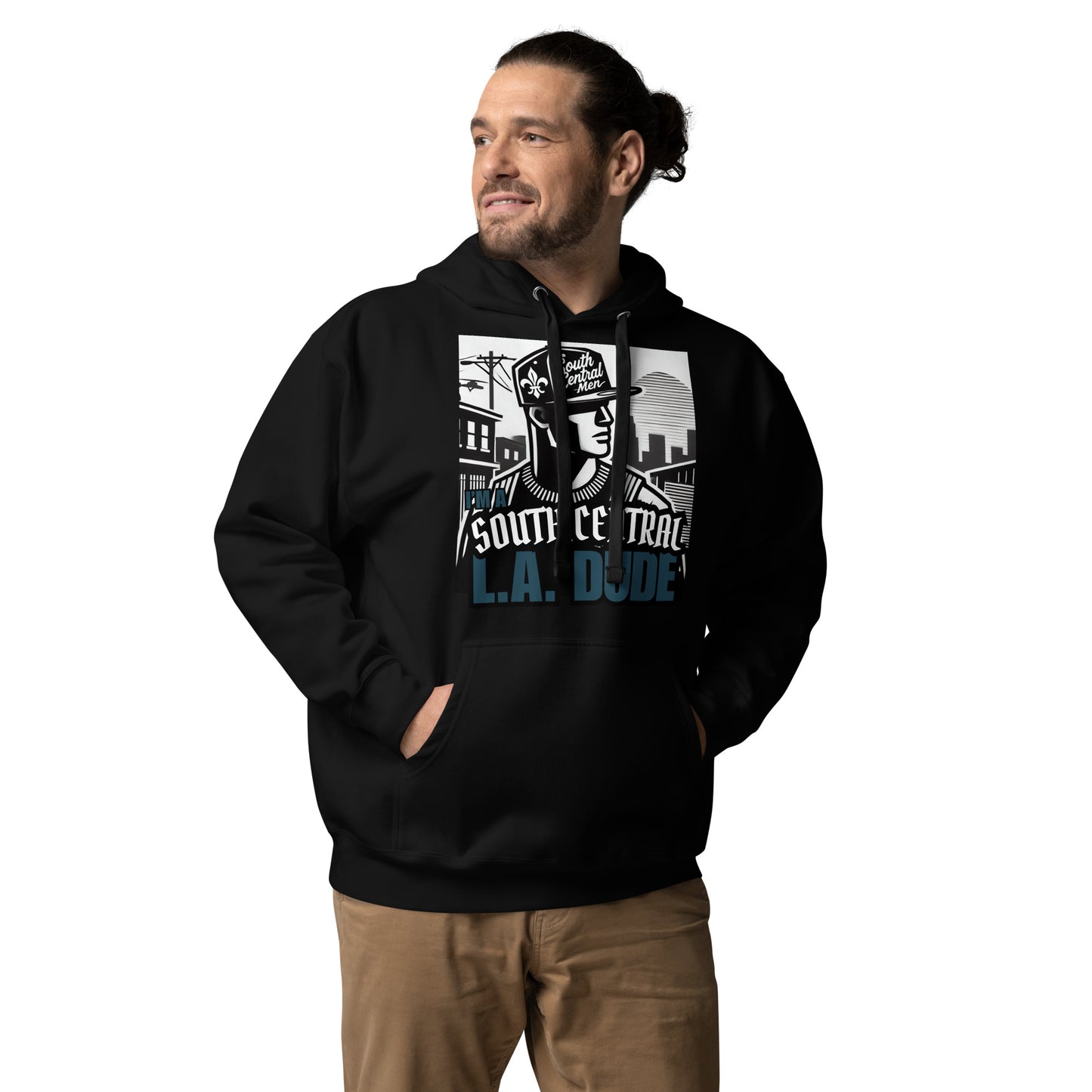 I'm a South Central L.A DUDE... Unisex Hoodie