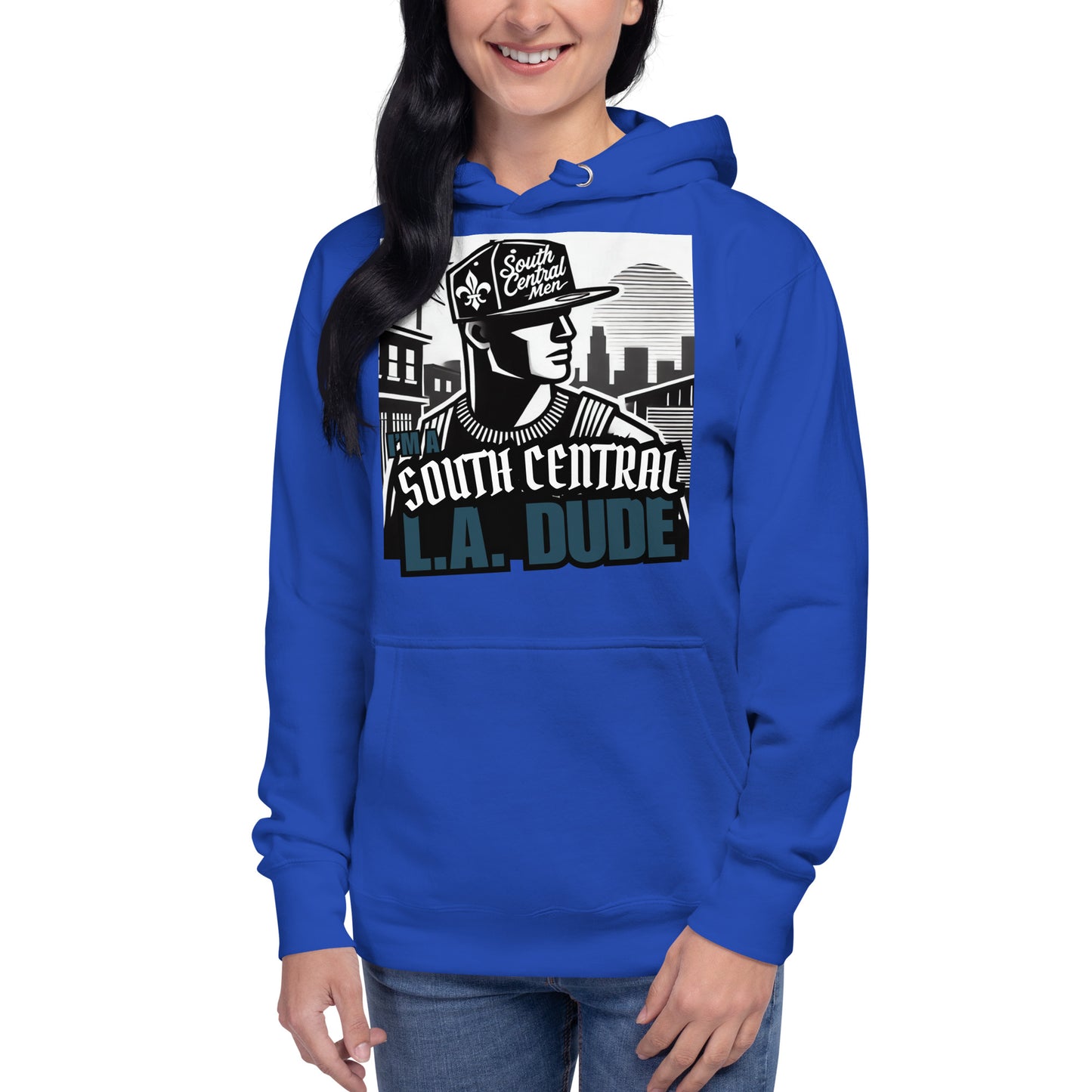 I'm a South Central L.A DUDE... Unisex Hoodie